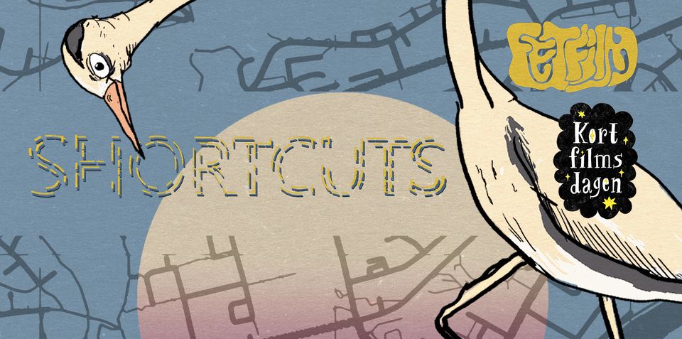 Shortcuts – FetFilm på Kortfilmsdagen